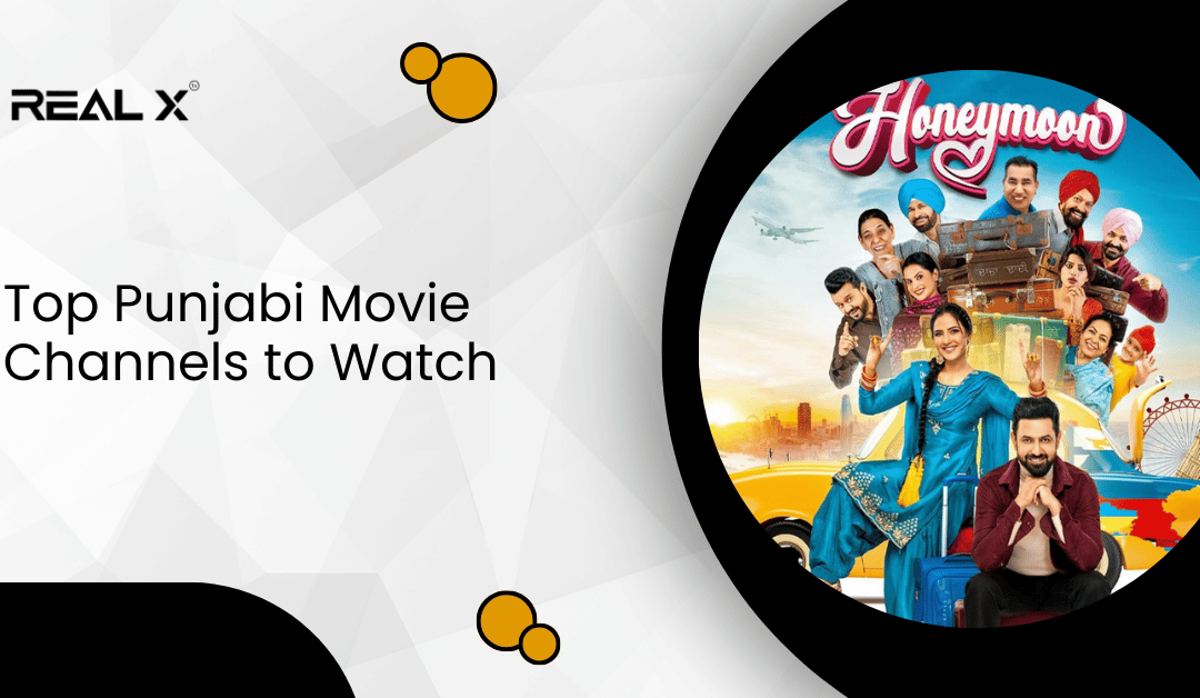 Top Punjabi Movie Channels to Watch